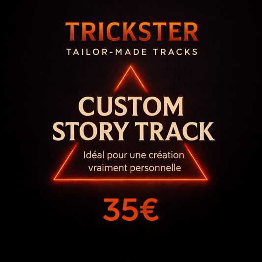 Custom Story Track – Trickster Tailor-Made Tracks